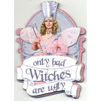 Wizard of Oz Glinda Bad Witches Die Cut Magnet